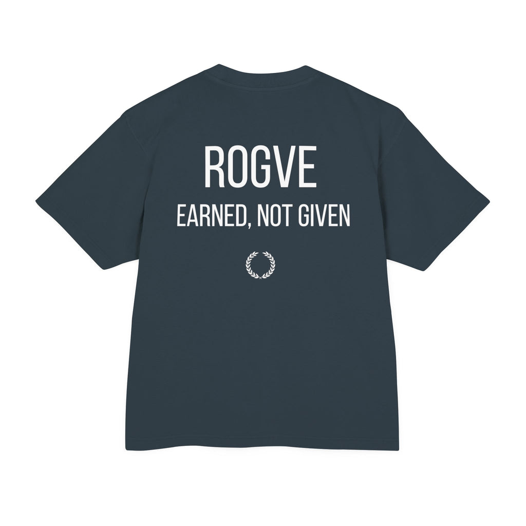 ROGVE Earned Not Given Tee